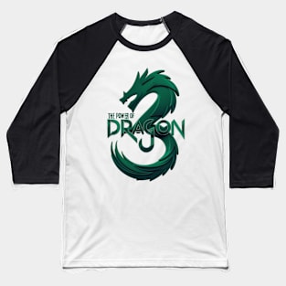 DRAGON POWER Baseball T-Shirt